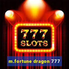 m.fortune dragon 777